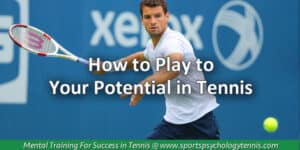 Playing to Your Potential