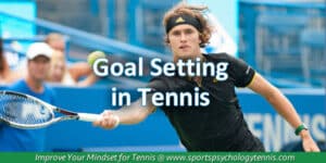 Goal Setting in Tennis